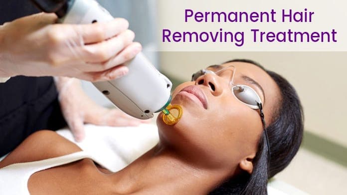 Permanent Hair Removal Treatment